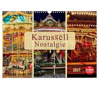 Calendar 2027 · US Version · Carousel - Nostalgia | Previously found at every village fair, everyone knows it · the carousel · 17" × 12" Landscape · CALVENDO Wall Calendar