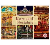 Calendar 2027 · US Version · Carousel - Nostalgia | Previously found at every village fair, everyone knows it · the carousel · 17" × 12" Landscape · CALVENDO Wall Calendar