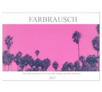 Calendar 2027 · US Version · Color rush - the world in pastel | Wonderful colorful world to dream · 17" × 12" Landscape · CALVENDO Wall Calendar