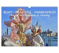 Calendar 2027 · US Version · COLORFUL. PUNCHY. COLORFUL | This is the carnival in Venice · Magnificent masks · Magical costumes · 17" × 12" Landscape · CALVENDO Wall Calendar