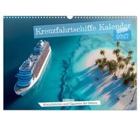 Calendar 2027 · US Version · Cruise ships calendar - Cruises and giants of | the seas · Gigantic cruise ships on the high seas, in port and off dream… · 17" × 12" Landscape · CALVENDO Wall Calendar