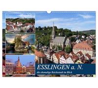 Calendar 2027 · US Version · Esslingen a. N., the former imperial city in | view · City views from different angles · 17" × 12" Landscape · CALVENDO Wall Calendar