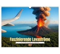 Calendar 2027 · US Version · Fascinating lava flows | A year full of fire, power and beauty · majestic volcanoes in their most… · 17" × 12" Landscape · CALVENDO Wall Calendar