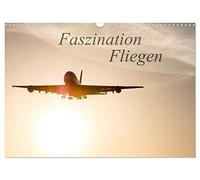 Calendar 2027 · US Version · Fascination Flying | Fantastic moments from the world of aviation · 17" × 12" Landscape · CALVENDO Wall Calendar