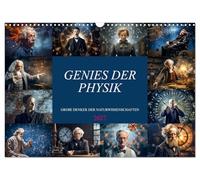 Calendar 2027 · US Version · Geniuses of physics | Month by month every month an outstanding genius in the history of physics… · 17" × 12" Landscape · CALVENDO Wall Calendar