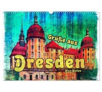 Calendar 2027 · US Version · Greetings from Dresden | Dresden is a city out of a fairy tale book · It offers wonderful castles and… · 17" × 12" Landscape · CALVENDO Wall Calendar