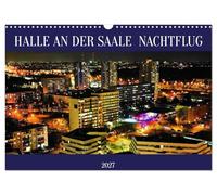 Calendar 2027 · US Version · HALLE AN DER SAALE NIGHT FLIGHT | The "HALLE AN DER SAALE NACHTFLUG" calendar shows Halle (Saale) in impressive… · 17" × 12" Landscape · CALVENDO Wall Calendar