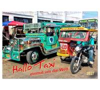 Calendar 2027 · US Version · Hello cab - once around the world | Raise your hand, hail a cab · not the st and most comfortable way to… · 17" × 12" Landscape · CALVENDO Wall Calendar
