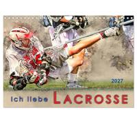 Calendar 2027 · US Version · I love lacrosse | Canadian national sport with many fans in Europe · 12" × 8" Landscape · CALVENDO Wall Calendar