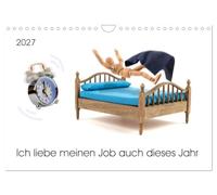Calendar 2027 · US Version · I love my job also this year | What everyday life at work is really like · 12" × 8" Landscape · CALVENDO Wall Calendar