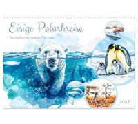Calendar 2027 · US Version · Icy polar circles - the fascination of polar | wildlife · Encounters with the animals of the Arctic Circle · 17" × 12" Landscape · CALVENDO Wall Calendar