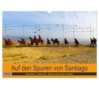Calendar 2027 · US Version · In the footsteps of Santiago | Hike, marvel, unwind · Impressive pictures of the Way of St · James, which… · 17" × 12" Landscape · CALVENDO Wall Calendar
