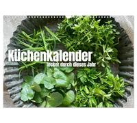Calendar 2027 · US Version · Kitchen calendar - delicious through this year | Love goes through the stomach · and through the eyes · 17" × 12" Landscape · CALVENDO Wall Calendar