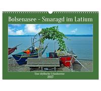 Calendar 2027 · US Version · Lake Bolsena Emerald in Lazio | Enchanting lake north of Rome where there is no mass tourism yet · 17" × 12" Landscape · CALVENDO Wall Calendar