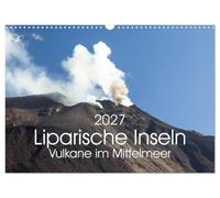 Calendar 2027 · US Version · Lipari Islands - Volcanoes in the | Mediterranean Sea · Volcanic islands in the Mediterranean Sea north of Sicily · 17" × 12" Landscape · CALVENDO Wall Calendar