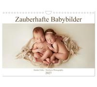Calendar 2027 · US Version · Magic baby pictures | Magic baby pictures · newborn babies in the first 14 days of life · 12" × 8" Landscape · CALVENDO Wall Calendar