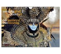 Calendar 2027 · US Version · ninety degrees I photoart | the carnival of venice · Venice carnival shows dream costumes · 12" × 8" Landscape · CALVENDO Wall Calendar