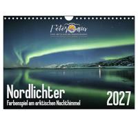 Calendar 2027 · US Version · Northern Lights - a play of colors in the | Arctic night sky · Astrophotographs from Northern Norway · 12" × 8" Landscape · CALVENDO Wall Calendar