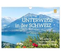Calendar 2027 · US Version · Out and about in Switzerland | hiking to fairytale mountains and lakes · Fantastic excursion and hiking… · 12" × 8" Landscape · CALVENDO Wall Calendar