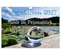 Calendar 2027 · US Version · Perspectives 2027 - Nature in the prism view | Nature photography with a different perspective · 12" × 8" Landscape · CALVENDO Wall Calendar