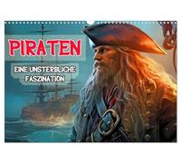 Calendar 2027 · US Version · Pirates - An undying fascination | Buccaneers of the seas · 17" × 12" Landscape · CALVENDO Wall Calendar