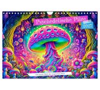 Calendar 2027 · US Version · Psychedelic mushrooms - The colorful world of | magic mushrooms · Breathtaking, surrealistic mushroom landscapes full of color… · 12" × 8" Landscape · CALVENDO Wall Calendar