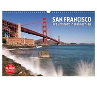 Calendar 2027 · US Version · SAN FRANCISCO Dream City in California | Unique views of the metropolis in the Sunshine State · 17" × 12" Landscape · CALVENDO Wall Calendar