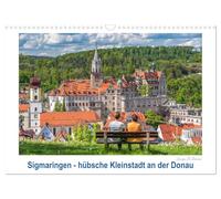 Calendar 2027 · US Version · Sigmaringen - pretty little town on the Danube | Sigmaringen · a town full of history · 17" × 12" Landscape · CALVENDO Wall Calendar