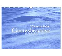 Calendar 2027 · US Version · Supposed proofs of God - Thought Calendar | There is so far no proof for the existence of God, only circumstantial… · 17" × 12" Landscape · CALVENDO Wall Calendar