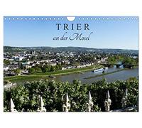 Calendar 2027 · US Version · TRIER on the Moselle | Augusta Treverorum, today Trier was founded more than 2000 years ago · 12" × 8" Landscape · CALVENDO Wall Calendar
