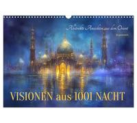 Calendar 2027 · US Version · Visions from 1001 nights | Abstract views from the Orient · AI generated · 17" × 12" Landscape · CALVENDO Wall Calendar