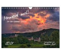 Calendar 2027 · US Version · Wait a minute! on the Upper Danube | Unique moments that not only revitalize the eye, but also the soul · in one of… · 12" × 8" Landscape · CALVENDO Wall Calendar