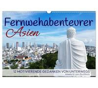 Calendar 2027 · US Version · Wanderlust adventurer Asia | 12 motivating thoughts from the road · Images that make you dream & words… · 17" × 12" Landscape · CALVENDO Wall Calendar