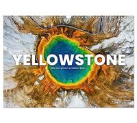 Calendar 2027 · US Version · Yellowstone - As if from another star | These images seem to be out of this world · 17" × 12" Landscape · CALVENDO Wall Calendar