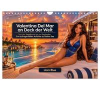 Calendar 2027 · Valentina Del Mar on the Deck of the World | From sailing yachts to junks: their most exciting appearances on the high seas · DIN A4 Landscape · CALVENDO Wall Calendar