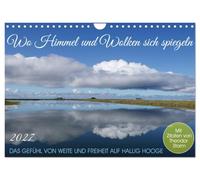 Calendar 2027 · Where the sky and clouds are reflected | Heavenly motifs from Hallig Hooge featuring quotes by Storm · DIN A4 Landscape · CALVENDO Wall Calendar