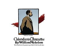 Calendar and Character by William Nicholson: Twelve Months and Twelve Portraits in Pure Black and White