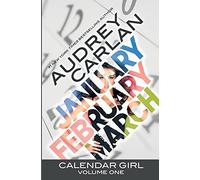 Calendar Girl: Volume One (Volume 1)