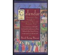 Calendar: Humanity's Epic Struggle to Determine a True and Accurate Year