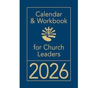 Calendar & Workbook For Church Leaders 2026