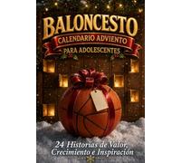 Calendario Adviento Adolescentes: Edición Baloncesto. Adivina 24 leyendas ocultas, una historia al día hasta Navidad. Regalo para jóvenes de 10 a 14 años.
