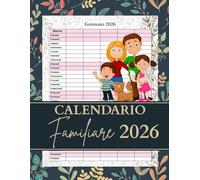 Calendario Agenda Della Famiglia 2026: 5 colonne di Mensile per dodici mesi, da gennaio a dicembre, con date vacanze e celebrazione, A4