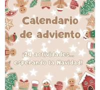 Calendario de adviento: ¡24 actividades... esperando la Navidad!