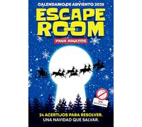 Calendario de Adviento Escape Room para Adultos: Libro navideño de acertijos con 24 desafíos que resuelves directamente en la página, sin apps
