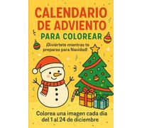 Calendario de Adviento para Colorear: Colorea una imagen cada día del 1 al 24 de diciembre