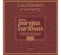 Calendario de Adviento para parejas: 24 días de desafíos picantes y eróticos - Edición Fantasías