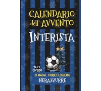 Calendario dell'Avvento INTERISTA: 24+1 Giorni di Magia, Storie e Leggende NERAZZURRE