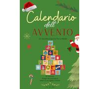 Calendario dell'Avvento: Una storia al giorno fino a Natale