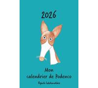 Calendrier 2026 - Mon calendrier de Podenco: Calendrier hebdomadaire - Podenco rouge et blanc