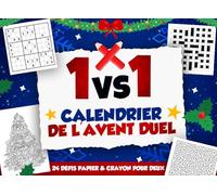 Calendrier de l’Avent Duel 1vs1 - 24 Défis Papier & Crayon pour Deux: Calendrier Interactif avec Énigmes & Défis | Idéal comme Cadeau de Noël pour Amis, Frères & soeurs, Couples, Collègues ou Parents